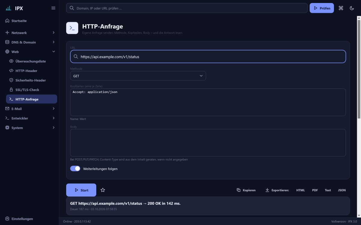 IPX: HTTP-Anfrage – Eigene Anfrage senden: Methode, Kopfzeilen, Body – und die Antwort lesen (JSON formatiert).